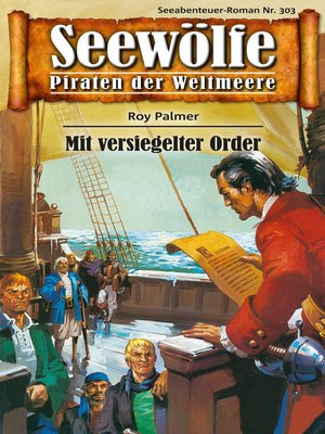cover image of Seewölfe--Piraten der Weltmeere 303